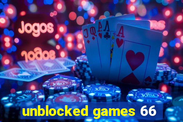 unblocked games 66